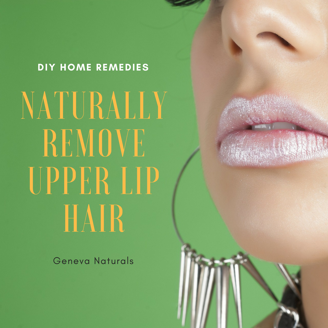 DIY 3 Home Remedies to Remove Your Upper Lip Hair Naturally